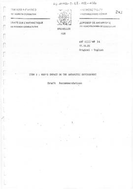 Thirteenth Antarctic Treaty Consultative Meeting (Brussels) Working paper 34 "Man's impact o...